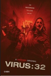 Virus 32 (2022) ไวรัส 32 พวกมันกำลังฟื้น