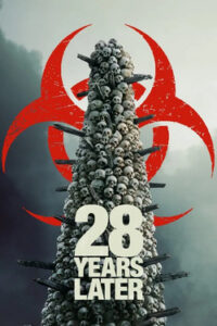28 Years Later (2025) 28 ปีให้หลัง เชื้อเขมือบคน